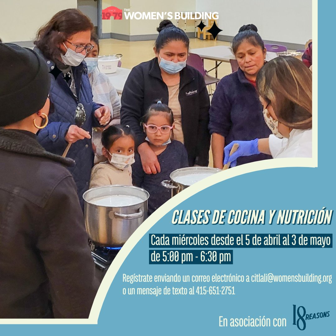 thewomensbldgSF's tweet photo. ¡Regresa nuestra clase de Cooking Matters en colaboración con @18reasons ! Clases en español cada miércoles del 5 de abril al 3 de mayo de 5 - 6:30 pm. ¡ Abierto a todes! Envíe un correo electrónico a citlali@womensbuilding.org o mensaje de texto al 415-651-2751 para registrarse! https://t.co/syydqWX1jg