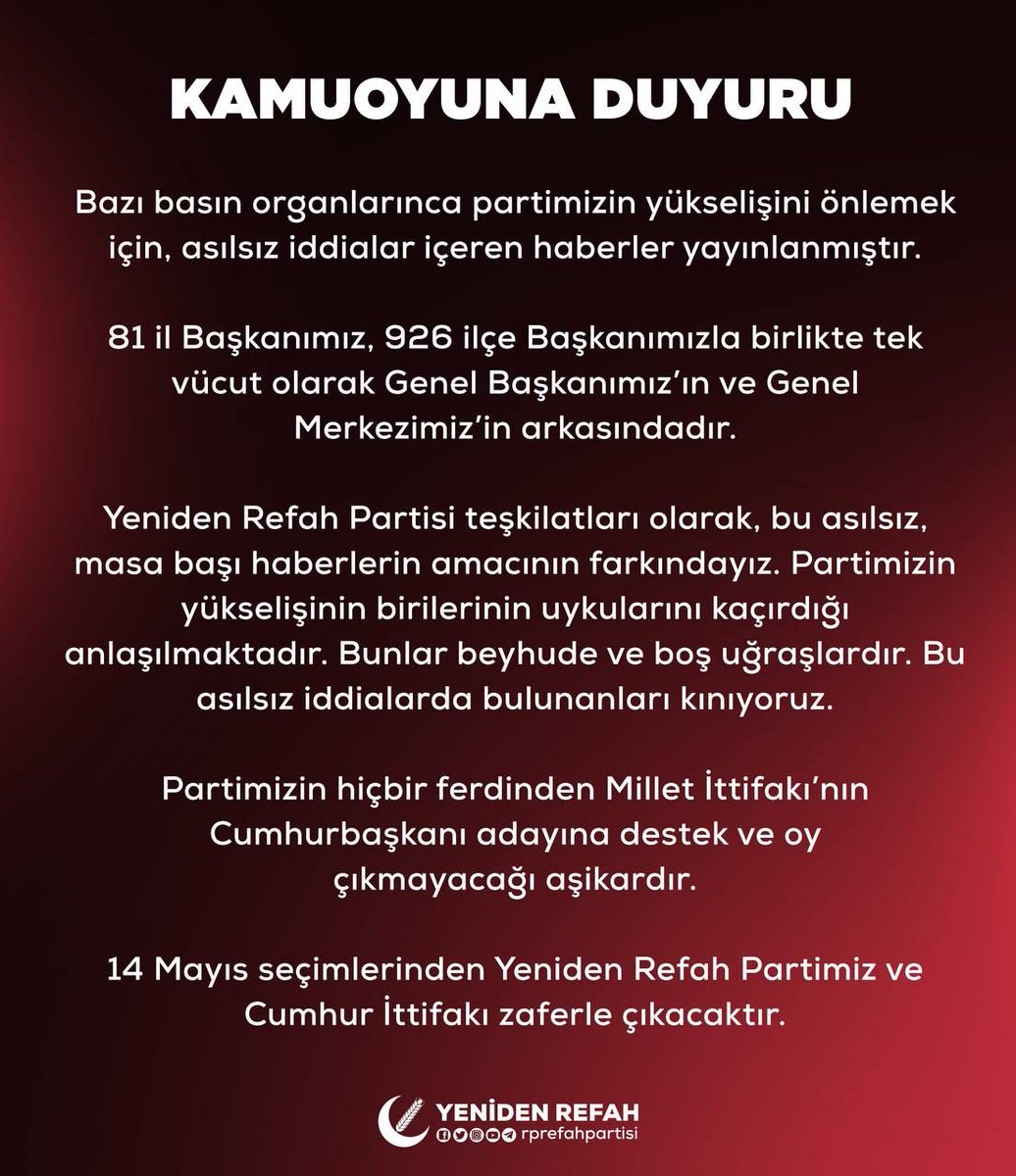 Kamuoyuna saygıyla duyurulur.

#FatihErbakan 
#YenidenRefahPartisi 
#YenidenRefah 
#YenidenErbakan