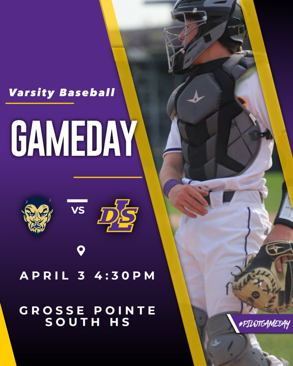 DLS Varsity Baseball heads to Grosse Pointe South HS in a single-game battle at 4:30PM today, April 3. Go, Pilots! #PilotGameDay