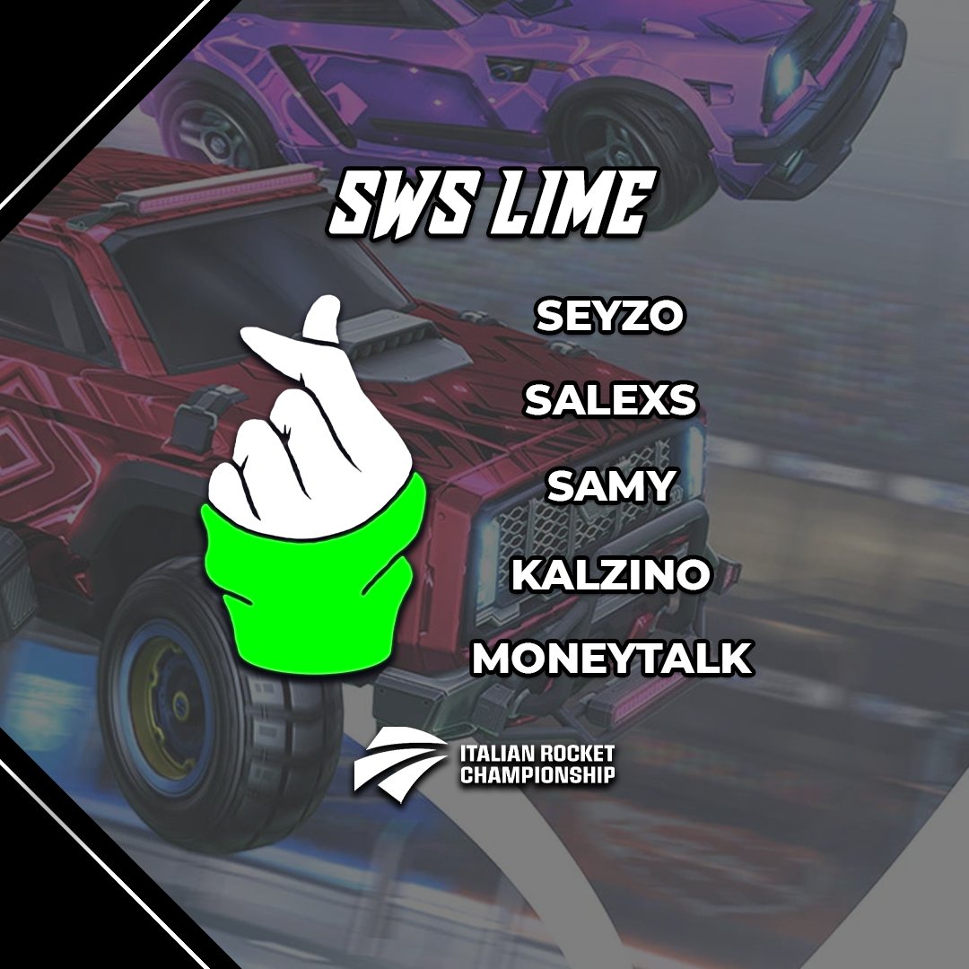 3 team SWS all'interno del campionato di Serie B dell'<a href="/IRC_RL/">Italian Rocket Championship</a>.

SWS PINK
🏎️ <a href="/Mikee_RL/">Mike 🇮🇹</a>
🏎️ Nicoz
🏎️ @Tms_RL
🏎️ <a href="/iimgcnoob/">imgcnoob</a>

SWS GOLD
🏎️ <a href="/FlavioBeggiato/">Flaviusrl</a>
🏎️ <a href="/Gibo_RL/">gibo.</a>
🏎️ Kasper_dr
🏎️ lele
🏎️ <a href="/Destiny_RL22/">Destiny</a>

SWS LIME
🏎️ Seyzo
🏎️ SalexS
🏎️ Samy
🏎️ @skalzino
🏎️ <a href="/MoneyTalkRL/">Roberto 🇮🇹</a>