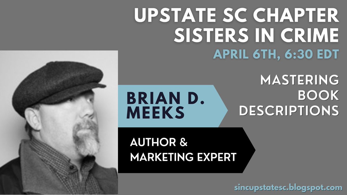 LindaMWhitaker's tweet photo. It's your deepest fear.

The book doesn't sell.

Could it be your description sucks?

Upstate SC, Sisters in Crime Presents - Mastering Book Descriptions with Brian D. Meeks, April 6th, 6:30 pm ET.
All are welcome - for more information  - https://t.co/GSSomn5vBI https://t.co/OWiSDjZ8QS