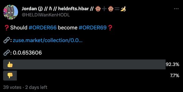 HELDiWanKenHODL's tweet photo. 📊 ⁉️ #ExecuteORDER69 ⁉️ 📊
Based on the results of this poll so far 👇
‼️ Time for some ALPHA ‼️
👀 IF #ORDER69 is executed 👀
✅ OG #ORDER66 members will join #ORDER69 for FREE ✅
🚫 This is NOT financial advice | I am NOT a financial advisor | I AM a dumbass 👍 https://t.co/3BuEiMABAp