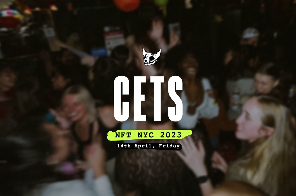 get ready to party like a cet.  

04.14.23, NYC
