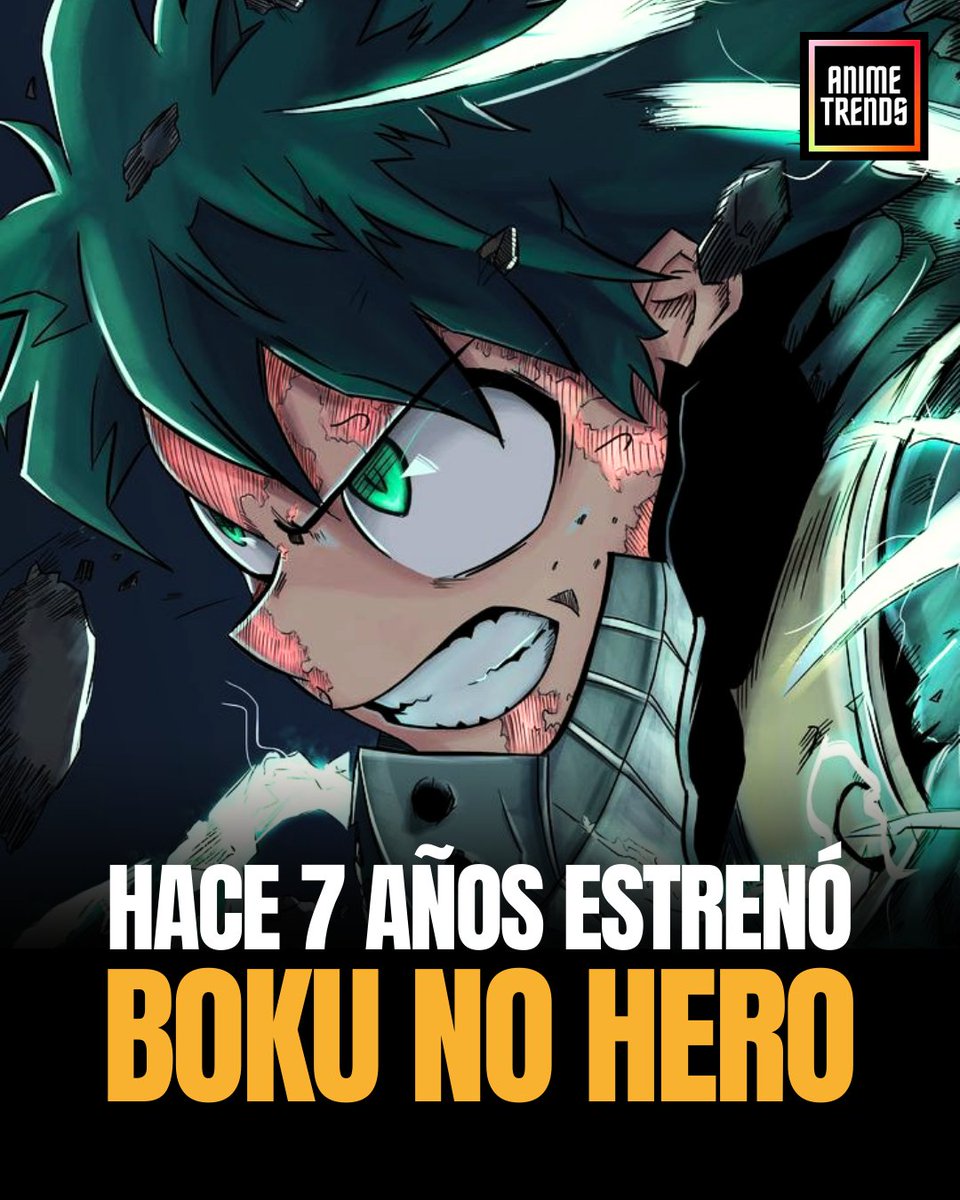 AnimetrendsLA's tweet photo. ¡PLUS ULTRA!

Hace 7 años se estrenaba el primer
episodio de MY HERO ACADEMIA. 🔥

#BOKUNOHERO https://t.co/G5FZwXusXo