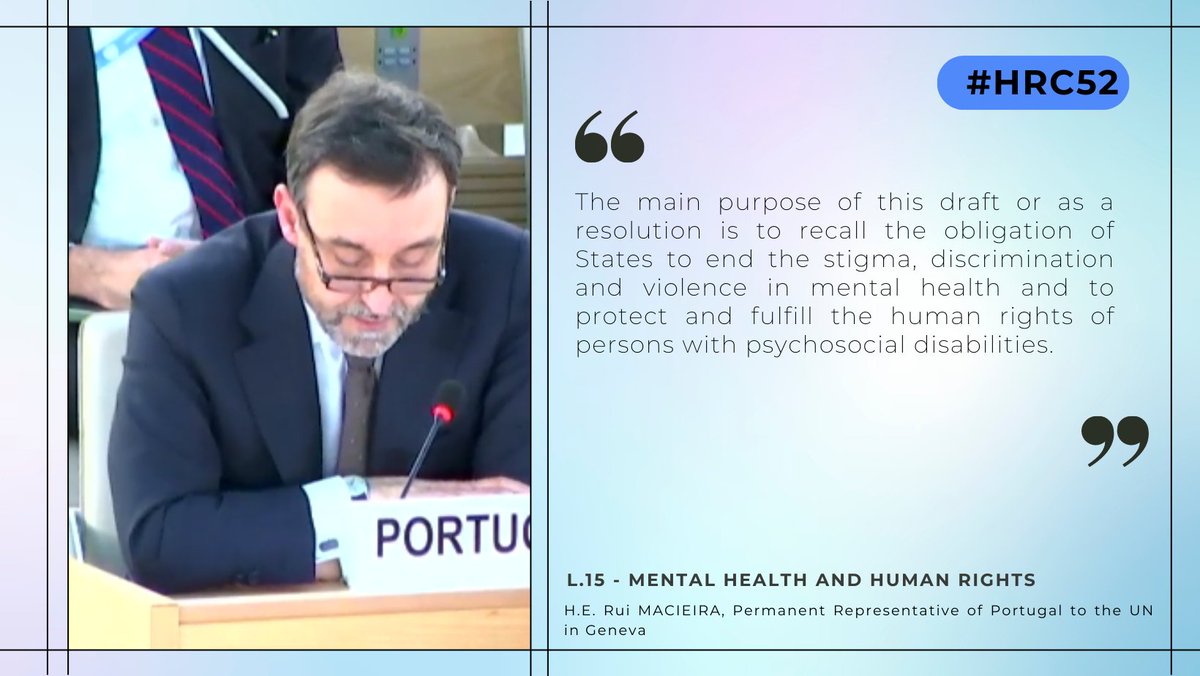 URGthinktank's tweet image. 🗣️At #HRC52, @PTMissionGeneva 
presents draft res. #L15 ‘#MentalHealth &amp;amp; #HumanRights,’ and explains:

🔹Users of mental health services are subjected to discrimination, exclusion, arbitrary deprivation of liberty &amp;amp; institutionalisation, sometimes amounting to #torture
🔹Res.