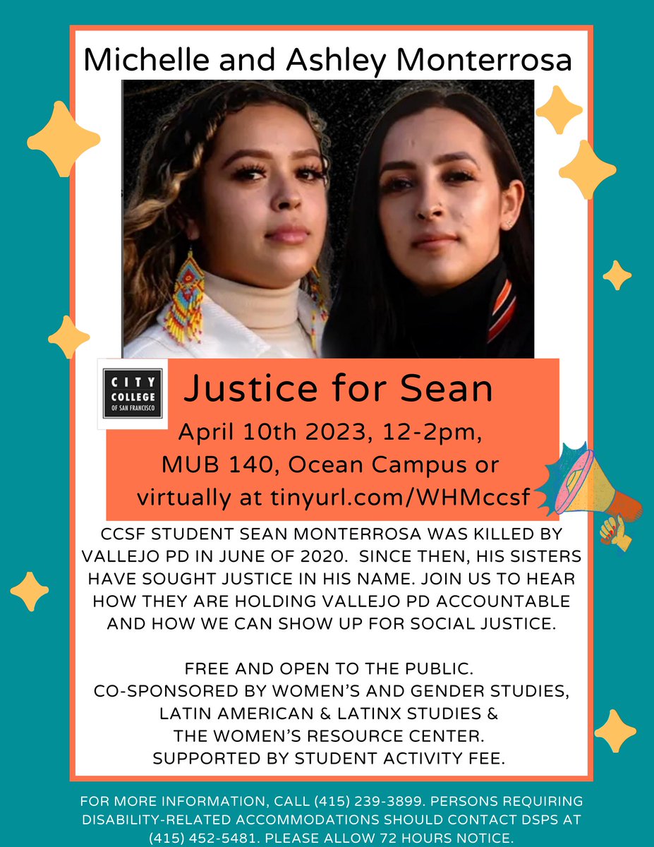 CCSF student Sean Monterrosa was killed by Vallejo PD in June of 2020. Since then, his sisters have sought justice in his name. Join us to hear how they are holding Vallejo PD accountable & how we can show up for social justice. 4/10, 12-2 PM, MUB 140, Ocean Campus or virtually