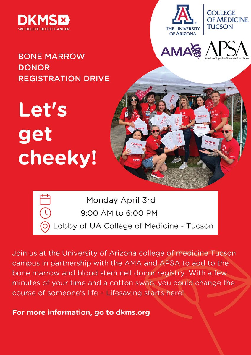 UAZ_MDPHD's tweet photo. Our student chapters of the @A_P_S_A and @AMAmedstudents are holding a bone marrow donor registration drive TODAY until 6pm in the COM-T lobby! Come by to learn about the donation process and sign up to join the registry with a simple swab of your cheeks @DKMS_us @UAZMedTucson https://t.co/R9EEPbcx8h