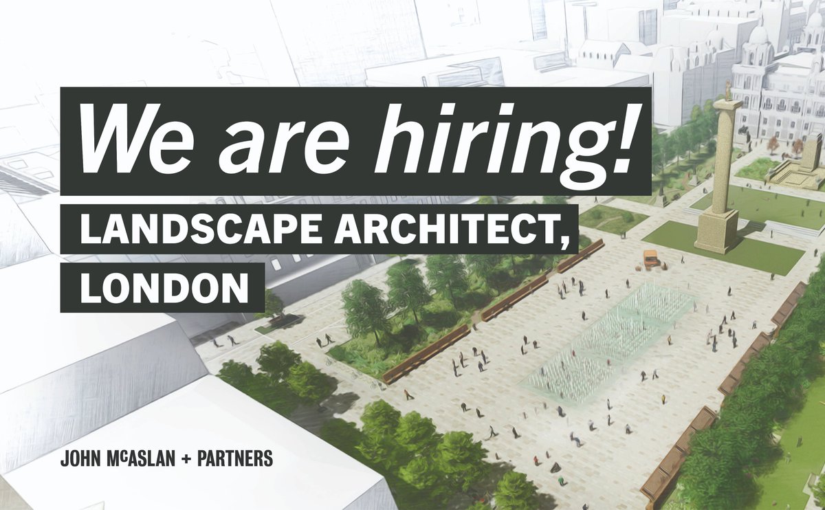 JohnMcAslan+Partners (@johnmcaslan) on Twitter photo We are looking for a landscape architect to join our landscape studio in London We are looking for a landscape architect to join our landscape studio in London