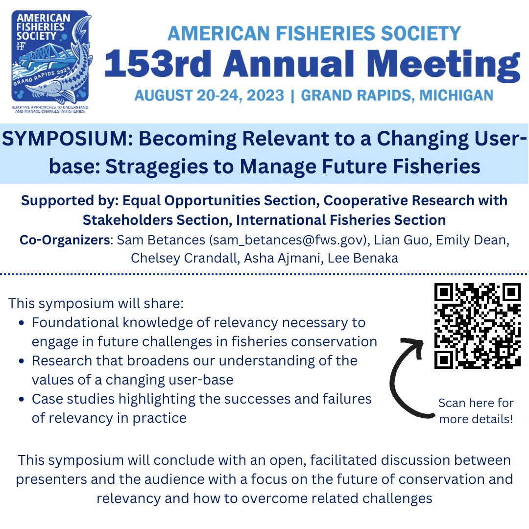 AFS_EqualOpp's tweet photo. Symposium alert for 153rd American Fisheries Society Annual Meeting in Grand Rapids, Michigan (August 20-24, 2023): 

Becoming Relevant to a Changing User-base: Strategies to Manage Future Fisheries https://t.co/5AOaf2xDfr