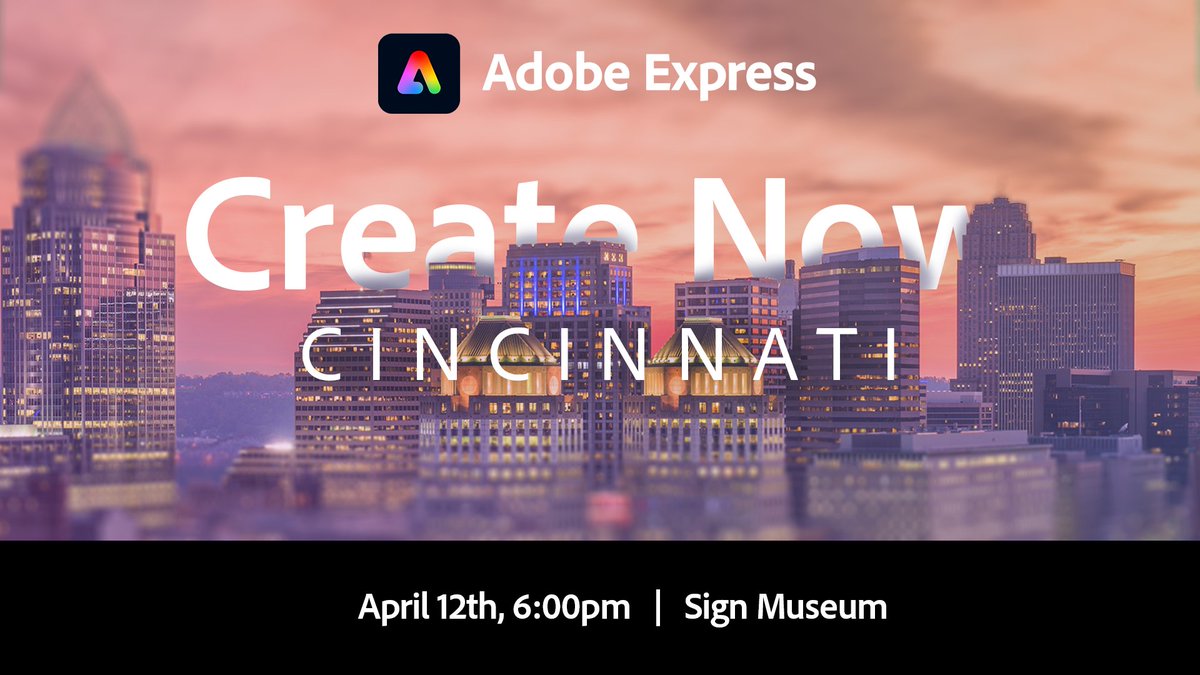 Cincinnati Adobe Creative Cloud members! We have a great event in store for you at the Sign Museum on April 12th at 6pm. Free food, drinks, gifts, and more! Find out why you should add Adobe Express to your workflow. Register event.adobe.com/express/create…