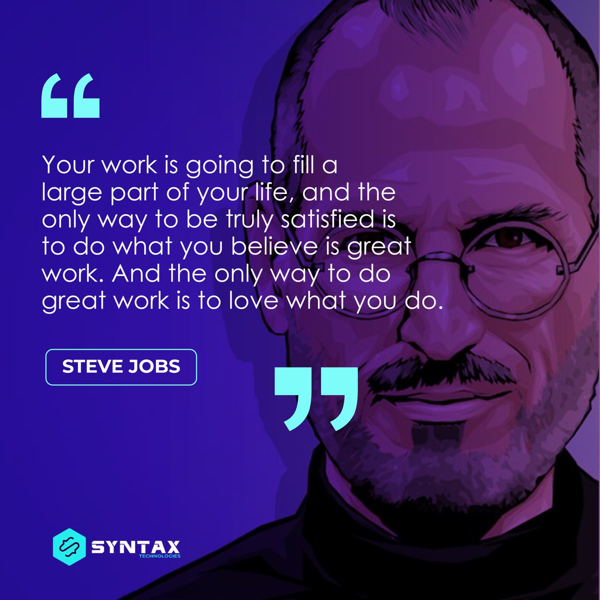 SyntaxTechs's tweet image. 🔍💻🧠Your work is going to fill a large part of your life. Keep pushing yourself to pursue what you&apos;re truly passionate about, and the satisfaction will follow. ❤️

👉Follow @syntaxtechs for more.

#mondaymotivation #techstudents #passion #stevejobs #careergoals #inspiration
