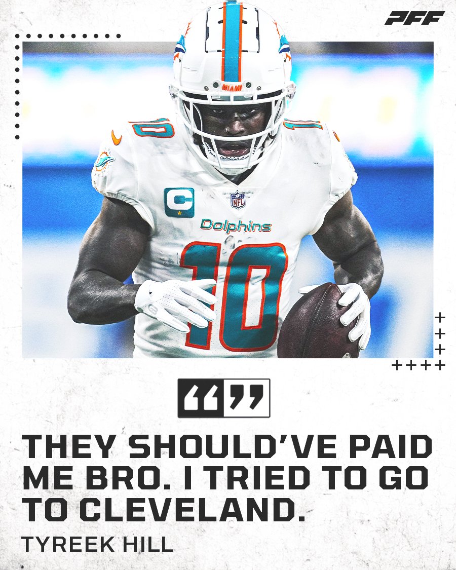 PFF's tweet photo. Tyreek Hill tried to go to Cleveland 👀 https://t.co/Sv8FKQHmsR