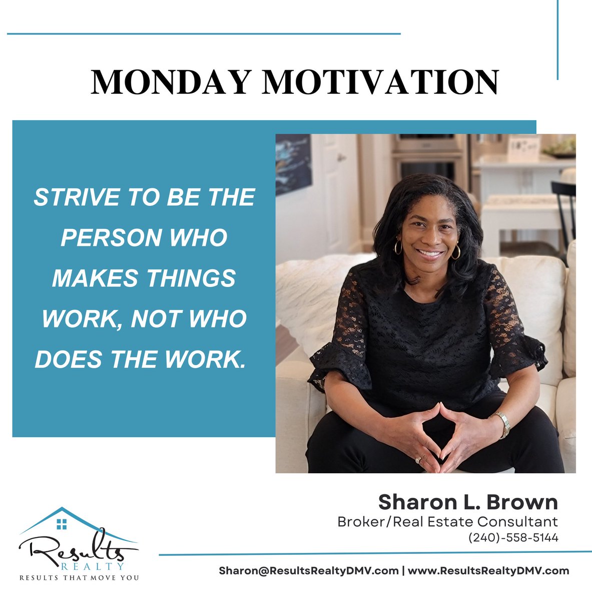 ResultsDMV's tweet image. Strive to be the person who makes things work, not who does the work!

----

Facebook - facebook.com/ResultsRealtyD…
YouTube - bit.ly/2oA70K5
Instagram - instagram.com/ResultsRealtyD…
Website - ResultsRealtyDMV.com

#MondayMotivation #MakeThingsWork #SharonLBrown #ResultsRealty