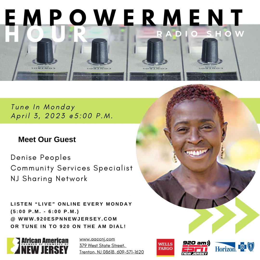 AACCNJ's tweet image. Tune in this evening for the latest episode of AACCNJ's Empowerment Hour Radio Show featuring:  Denise Peoples &amp;amp; Austin J. Edwards, Esq. !
#aaccnj #Empowermenthour #Radioshow #EdwardsInvestmentsLLC #NJSharingNetwork #Wellsfargo #HBCBS
