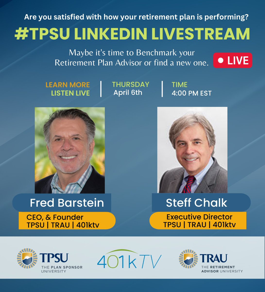 Join us April 6th for a livestream with Fred Barstein and Steff Chalk to discuss why you shouldn't overlook the importance of benchmarking your Retirement Plan Advisor!