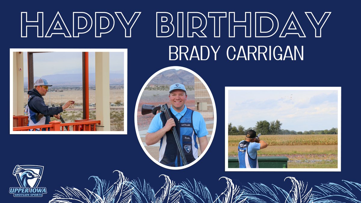 Happy Birthday to Upper Iowa University Shotgun Sports Team student athlete Brady Carrigan!  #UIUPeacocks #UpperIowa #UIUShotgun