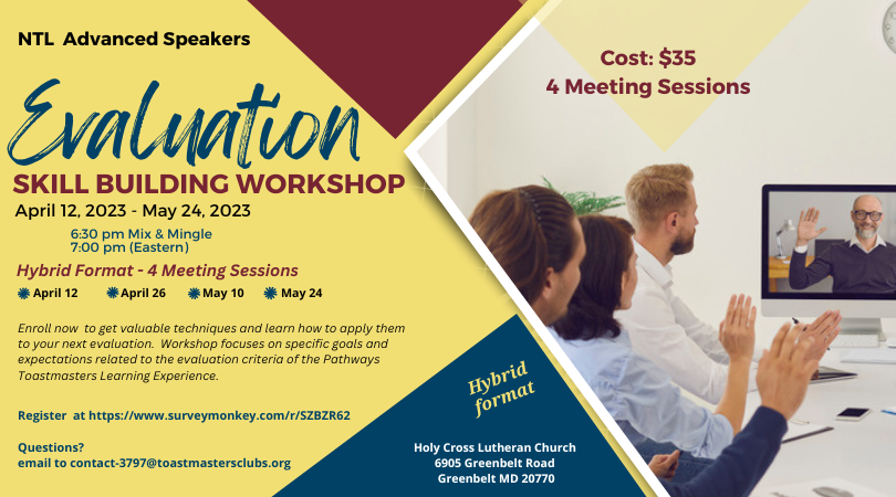 TM_JMERS's tweet image. Evaluation Skills Building Workshop
Hybrid Sessions. Enroll now.
Wed 6:30-9:00 PM (EST)
04/12 – I Heard
04/26 – I Saw
05/10 – I Felt
05/24 – Now Let’s Motivate
Cost: $35 per person; (limited to 12 people). Register surveymonkey.com/r/SZBZR62
contact-3797@toastmastersclubs.org