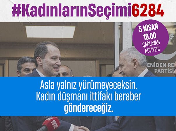 Kadın düşmanı ittifakı beraber göndereceğiz. 5 Nisan saat 10.00’da Çağlayan Adliyesindeyiz. #KadınlarınSecimi6284