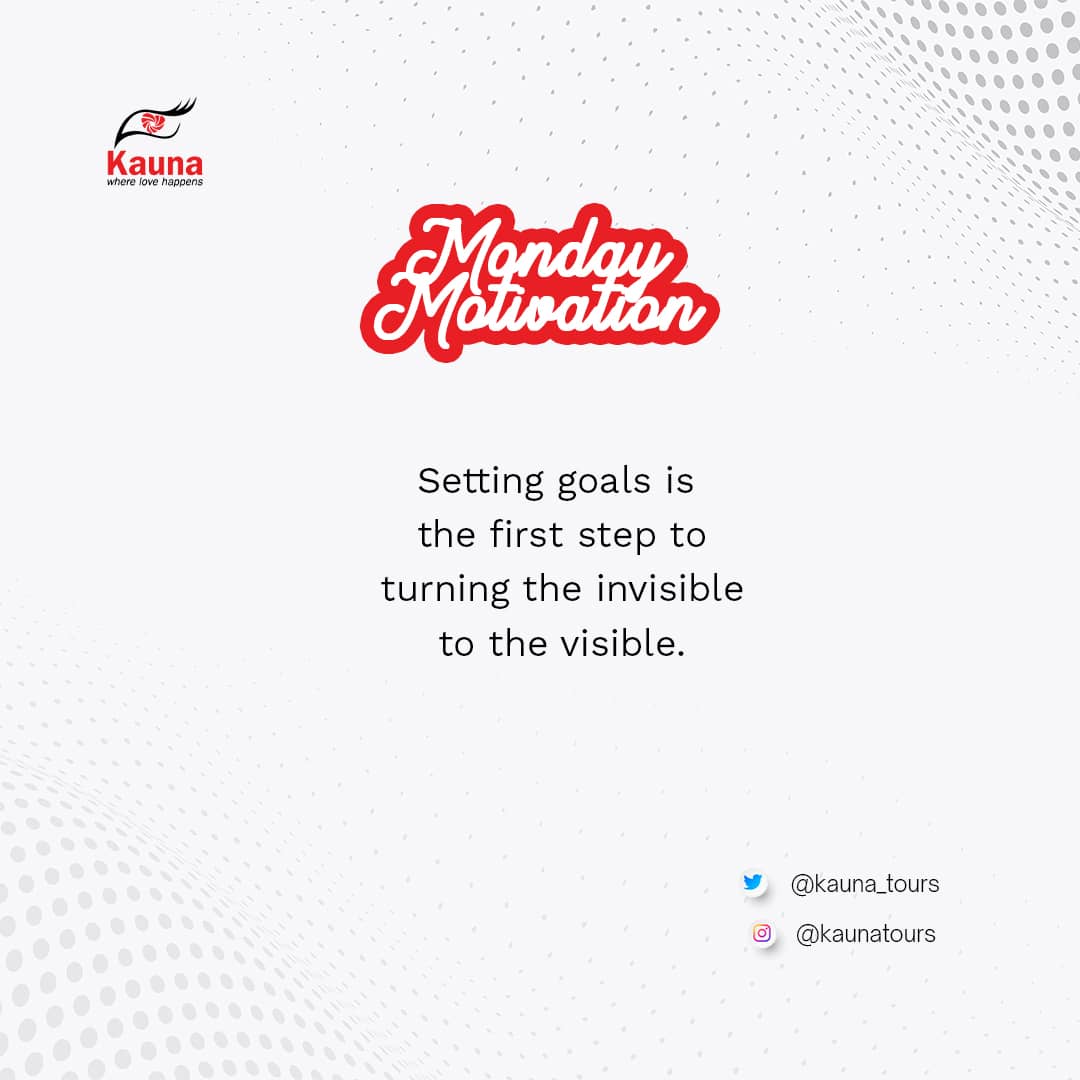 kauna_tours's tweet photo. Goal setting is a "must" strategy for the vision you would like to see and be in your future. #KaunaTours
#setgoals #setyougoals #settingagoal #settinggoals #MondayMotivation #MotivationalQuotes #Motivation #Tours #tourism https://t.co/nnQdwKhfav