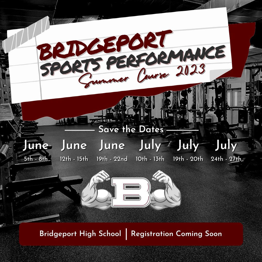 Bridgeport Sports Performance
Summer Course 2023

📅 Save The Dates!
📍Bridgeport High School

More information coming soon!