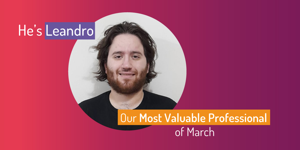 LEANDRO👏
Awarded MVP of MARCH🏆 Thanks Lean for doing your best every day 😁

#GrowingWhileHelpingGrow #mvp #MostValuableProfessional #FolderIT