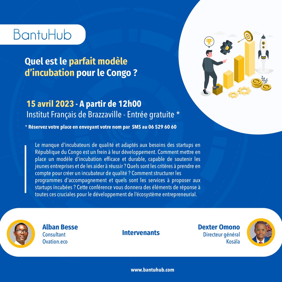 📈 Vous êtes (aspirant) entrepreneur entrepreneur basé au #Congo ? Ne manquez pas notre conférence du 15 avril à l'IFC (Brazzaville). 

Venez échanger avec des acteurs du terrain pour imaginer ensemble le modèle d'incubation qui fera émerger des entreprises prospères chez nous !