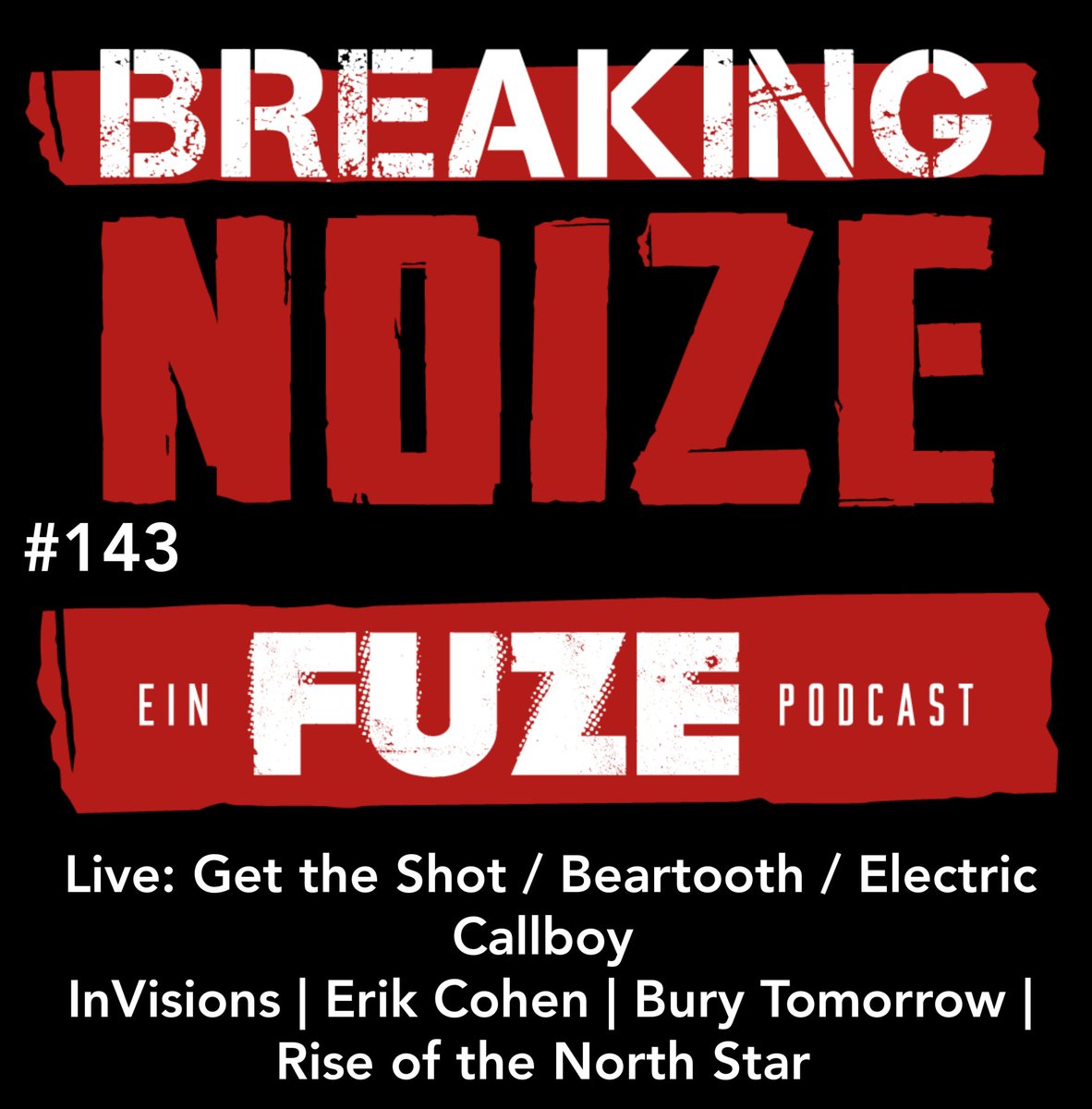Breaking Noize - Ein FUZE Podcast. (@breaking_noize) on Twitter photo #143 has landed! Mit Live-Reviews zu <a href="/gettheshothc/">Get The Shot</a>, <a href="/BEARTOOTHband/">Beartooth</a> & <a href="/MIWband/">Motionless In White</a>, <a href="/ElectricCallboy/">Electric Callboy</a>. Dazu melden sich <a href="/InVisionstweets/">InVisions</a> zu Wort und wir rezensieren Erik Cohen, <a href="/burytomorrow/">BURY TOMORROW</a> & <a href="/rotns_id/">RiseOfTheNorthStar</a>! Viel Spaß damit!
<a href="/Fuze_Magazine/">Fuze Magazine</a> #podcast #metal #neuefolge #143 has landed! Mit Live-Reviews zu <a href="/gettheshothc/">Get The Shot</a>, <a href="/BEARTOOTHband/">Beartooth</a> & <a href="/MIWband/">Motionless In White</a>, <a href="/ElectricCallboy/">Electric Callboy</a>. Dazu melden sich <a href="/InVisionstweets/">InVisions</a> zu Wort und wir rezensieren Erik Cohen, <a href="/burytomorrow/">BURY TOMORROW</a> & <a href="/rotns_id/">RiseOfTheNorthStar</a>! Viel Spaß damit!
<a href="/Fuze_Magazine/">Fuze Magazine</a> #podcast #metal #neuefolge