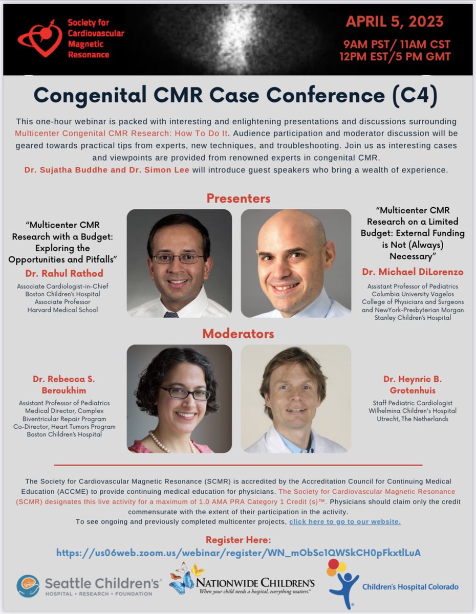 Who is ready for another @SCMRorg Congenital CMR Case Conference (C4)? This month’s theme is on Multicenter #whyCMR Research with speakers @rahulrathodmd & @MikeDiLorenzoMD Moderated by: @dr_rebecca_b & Dr H Grotenhuis 📆 April 5 ⏰ 12PM EST/9AM PST/5PM GMT Register now:…