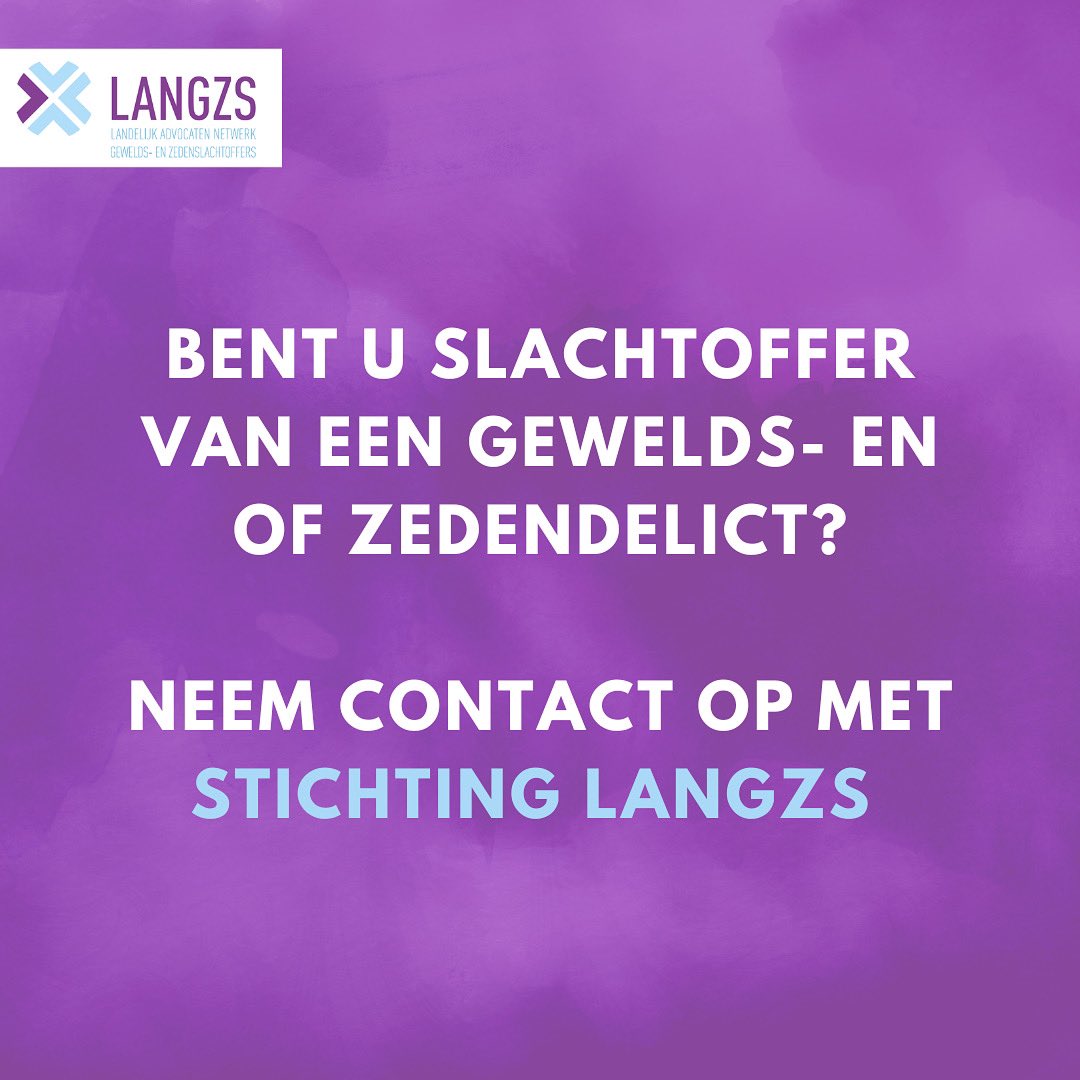 Bent u slachtoffer van een geweld- en of zedendelict? Neem contact op met Stichting LANGZS en wij kunnen u doorverwijzen naar de bij LANGZS aangesloten advocaat bij u in de buurt. 

U kunt ons mailen via info@langzs.nl of stuur ons een DM via Twitter of Instagram.