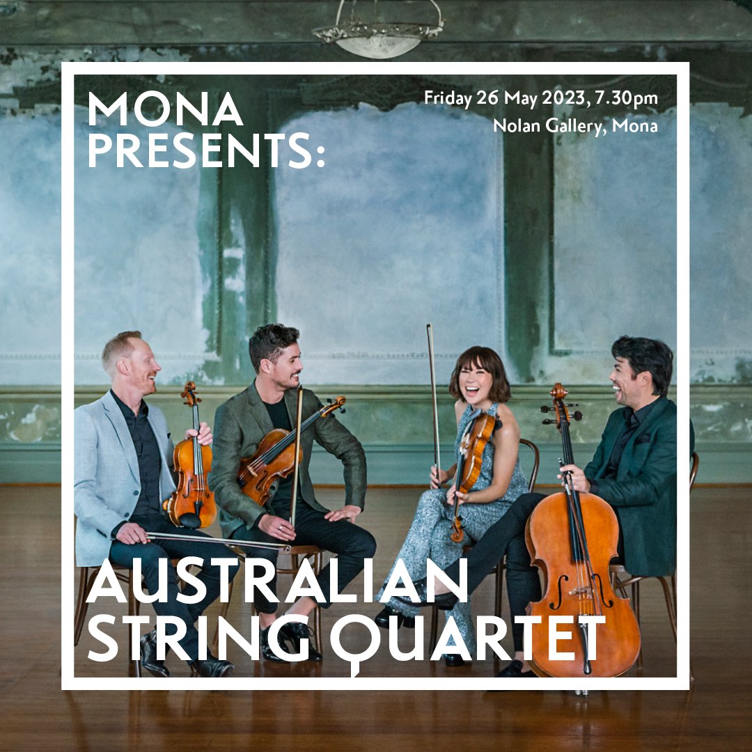 Four of Australia’s most outstanding string players hit the Nolan on Friday 26 May to perform three virtuosic contemporary classical works: alternately invigorating, trancelike and intricate. Like having a gymnast perform in your lounge room. x.mona.net.au/supernormal