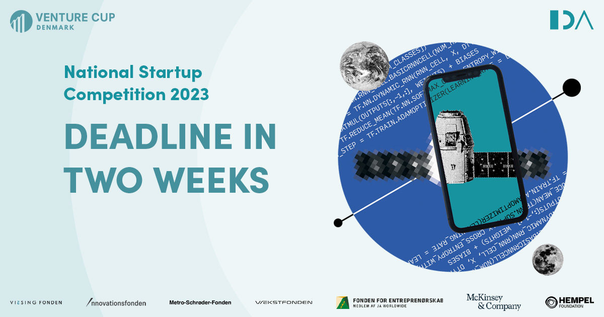 📣 Calling all university startups 📣

Deadline in two weeks for this year’s National Startup Competition. Join us for a chance to pitch, compete and grow with your startup.

Apply now at venturecup.dk/nsc

#supportingfounders