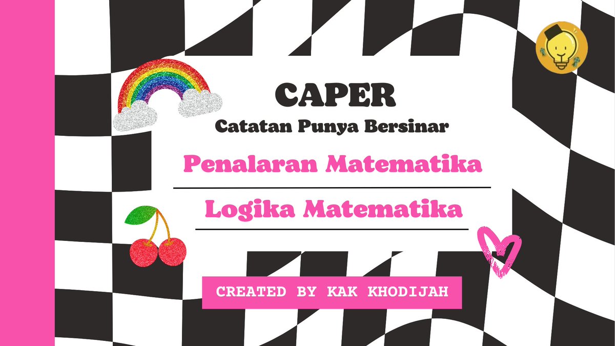 BersinarProject's tweet photo. ˏˋ ♡ ˎˊ˗ CATATAN PM: LOGIKA MATEMATIKA ‧₊˚✩彡
#CatatanPunyaBersinar https://t.co/ZE4K83jd05