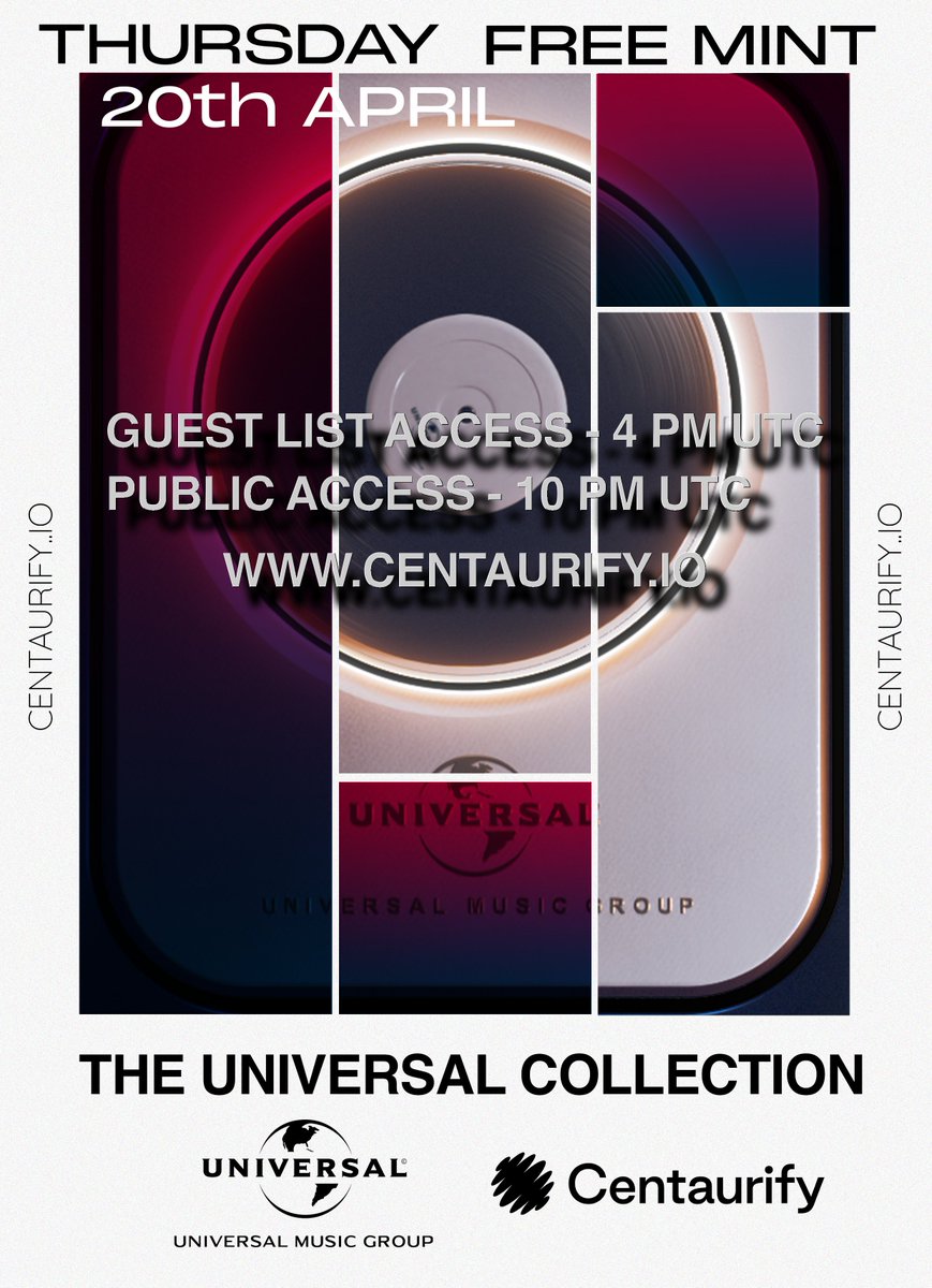 The Universal Collection - FREE MINT on the 20th of April @ umg.centaurify.io 

💎 Guest list access - 4 PM UTC
🌎 Public access - 10 PM UTC

⏳Sign up registration closes - 19th April 4 PM UTC

👉🏼 Get on the guest list to participate by signing up @ umg.centaurify.io