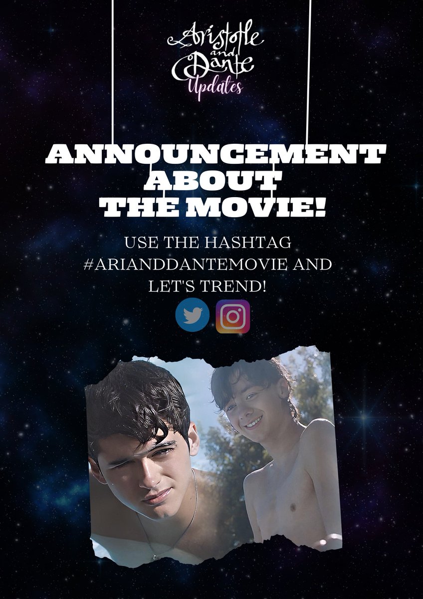 arianddanteupd's tweet photo. 🔭 We can't wait for #AriandDanteMovie! Tomorrow let's trend using the hashtag in all our tweets, posts and stories on instagram. https://t.co/GDSK4qO1gw