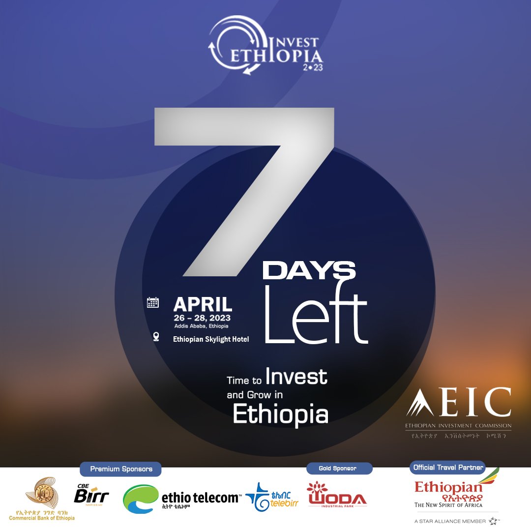 EthioInvestment's tweet photo. #TimeToInvestInEthiopia
#Ethiopia 🇪🇹

ONLY #7_DAYS to go!  "Time To Invest And Grow In Ethiopia." 

Register to attend: https://t.co/HkvYbe1t1o…For further inquiries please call/WhatsApp us: at +251995575757 or Email us at: hello@eic.gov.et https://t.co/YtRpPurc3k