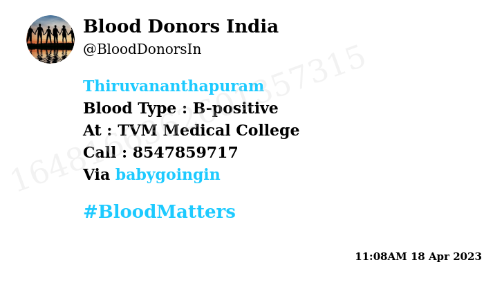 BloodDonorsIn's tweet photo. #Thiruvananthapuram
Need #Blood Type :  B-positive
Blood Component : Blood (Any Group)
Number of Units : 2
Primary Number : 8547859717
Patient : Ramjith R
Via: @babygoingin
#BloodMatters https://t.co/VeWULNHHJi