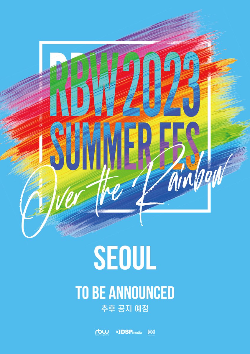 RBW_OfficialTwt's tweet photo. 안녕하세요. RBW입니다.

RBW 2023 SUMMER FESTIVAL [Over the Rainbow] 
서울 개최 관련하여 자세한 라인업과 일시 및 장소는 
추후 공지를 통해 안내 드릴 예정입니다. 

다채로운 무대를 선보일 RBW 패밀리 콘서트 
[Over the Rainbow]에 팬 여러분의 
많은 기대와 관심 부탁드립니다.

감사합니다. https://t.co/0Ydz0Zg86o