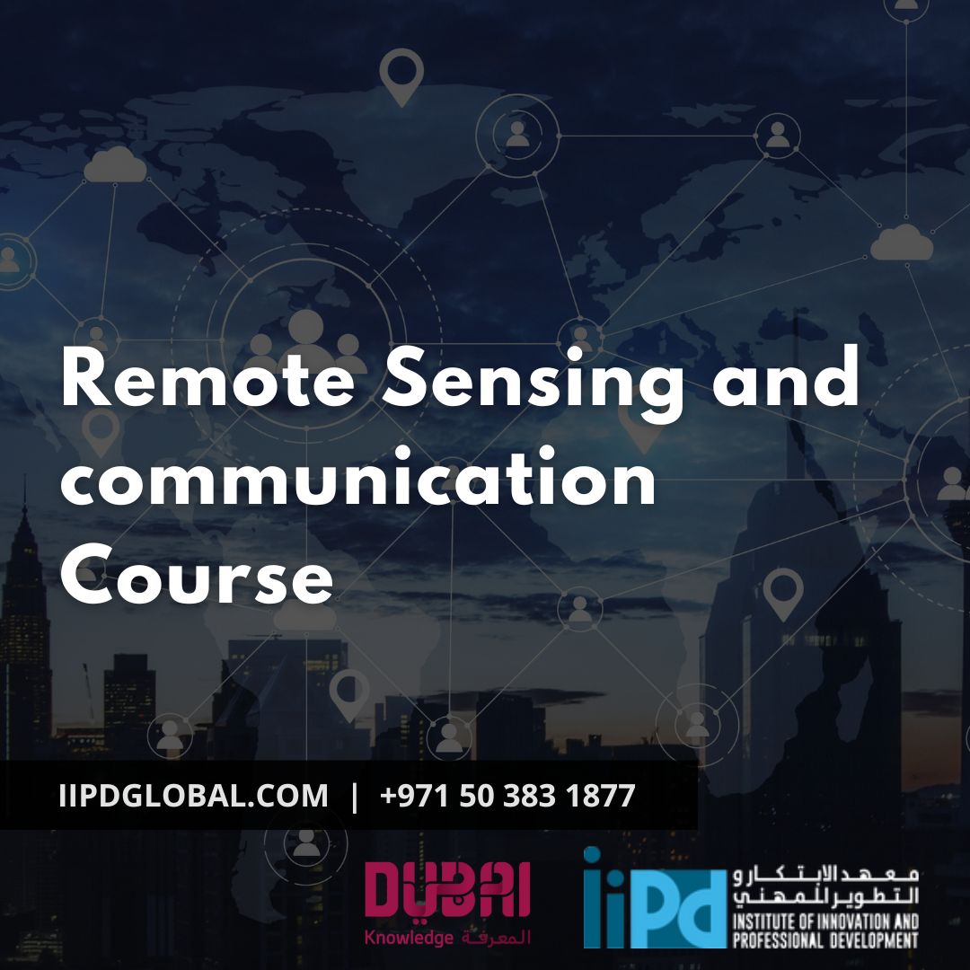 iipdglobal's tweet image. Join our Remote Sensing and Communication Course in Dubai and Riyadh to elevate your career. #RemoteSensing #CommunicationCourse #Dubai #Riyadh #ProfessionalDevelopment 🚀