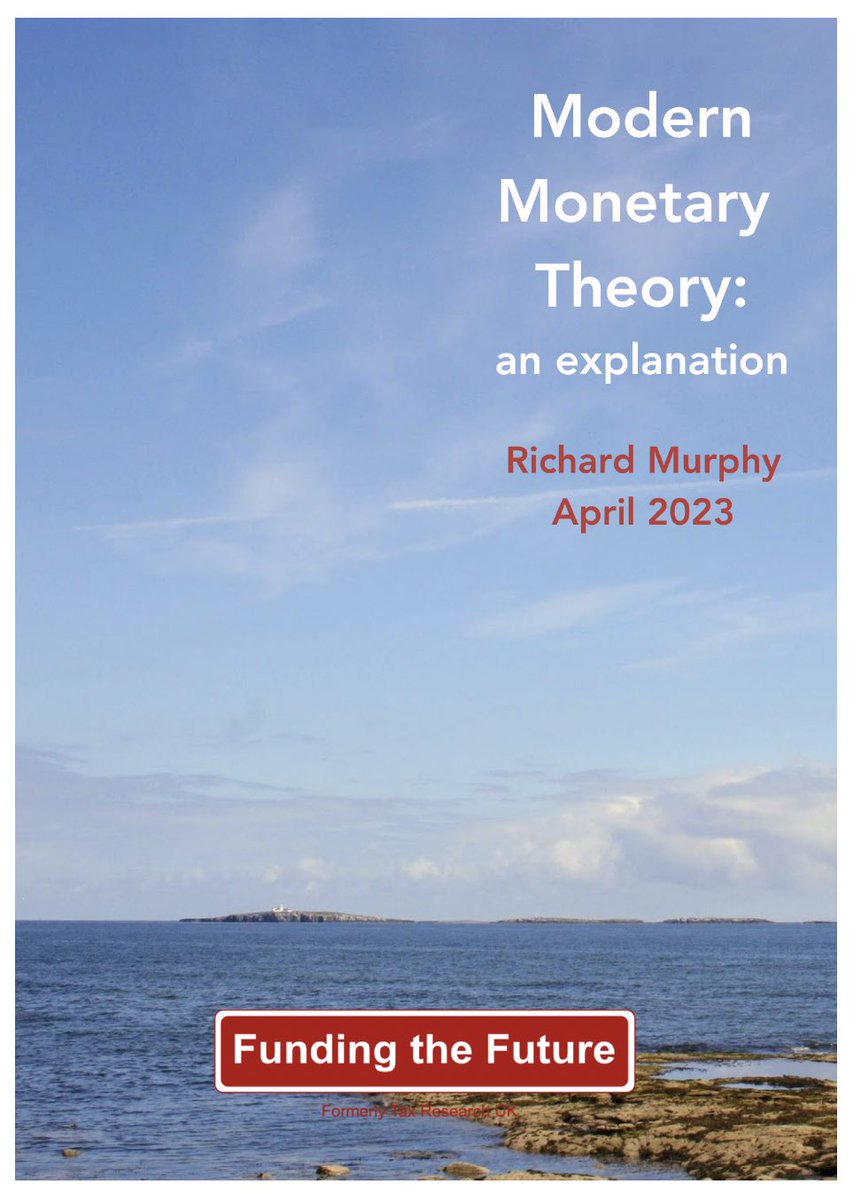 Modern monetary theory: an explanation taxresearch.org.uk/Blog/2023/04/1… A lot of nonsense is said about MMT, not least by those who support it. So I have sought to demystify what it is in this new paper that splits the essentials from the policy implications and misses out the nonsense.
