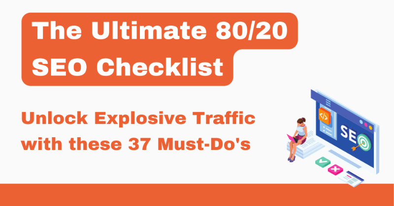 thetraffictalk's tweet photo. SEO 80/20 Checklist - Unlock Explosive Traffic with these 37 Must-Do's