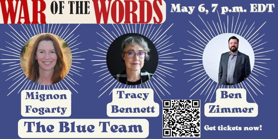 Meet the prestigious members of the Blue Team for our 2023 War of the Words!: @GrammarGirl Mignon Fogarty, Wordle editor @teeracyrox & WSJ language columnist and @ScrippsBee judge @bgzimmer. Buy a ticket and watch 'em sweat May 6: bit.ly/409lpJd #WaroftheWords #WordNerds