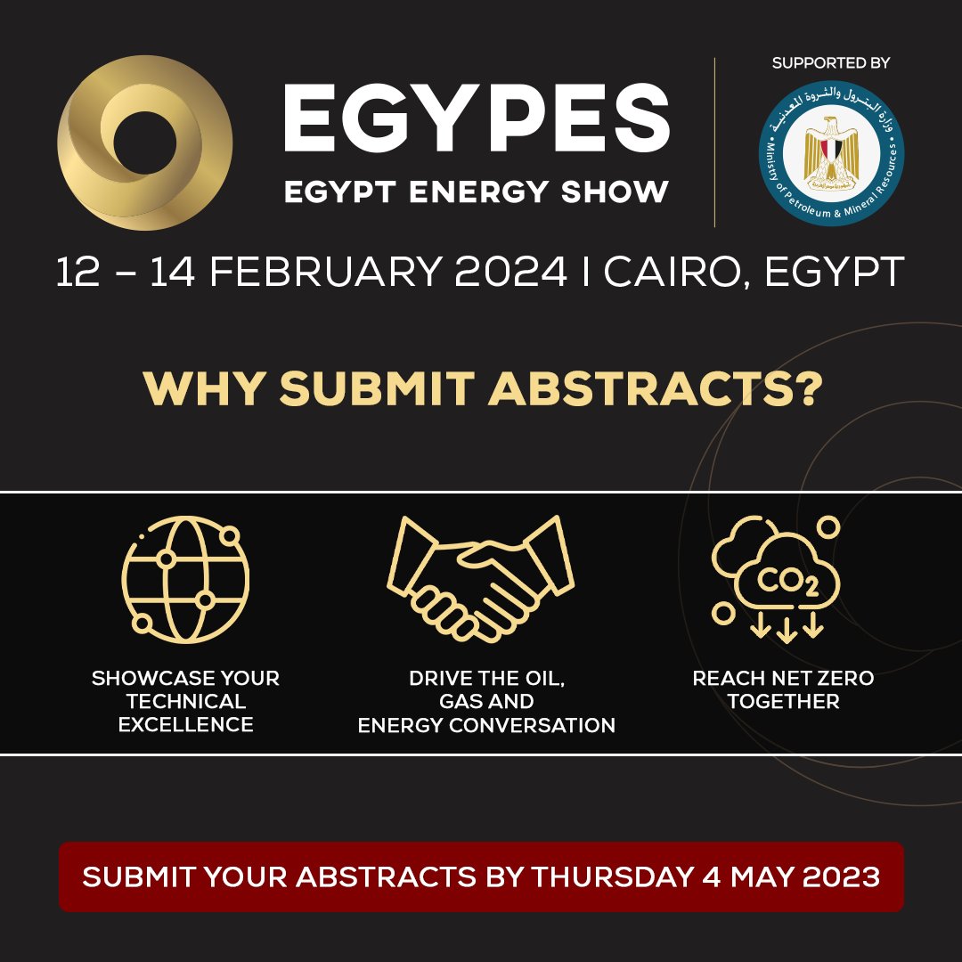 EgyptEnergyShow's tweet image. #EGYPES2024 #TechnicalConference is a venue for #EnergyExperts to show research findings to a broad audience.
Submit #TechnicalAbstracts by Thursday 4 May 2023 - bit.ly/3zi6uBw

#EGYPES #EgyptEnergyShow #CallforPapers #AbstractSubmission #SpeakerOpportunity