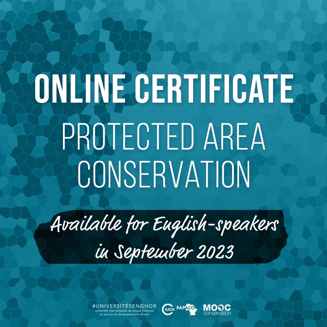 Good news! The Online Certificate will be available for our English-speaking learners in September 2023. The certificate is an official diploma granted by Senghor University. Make sure you complete the MOOCs you need to be eligible! ➡mooc-conservation.org