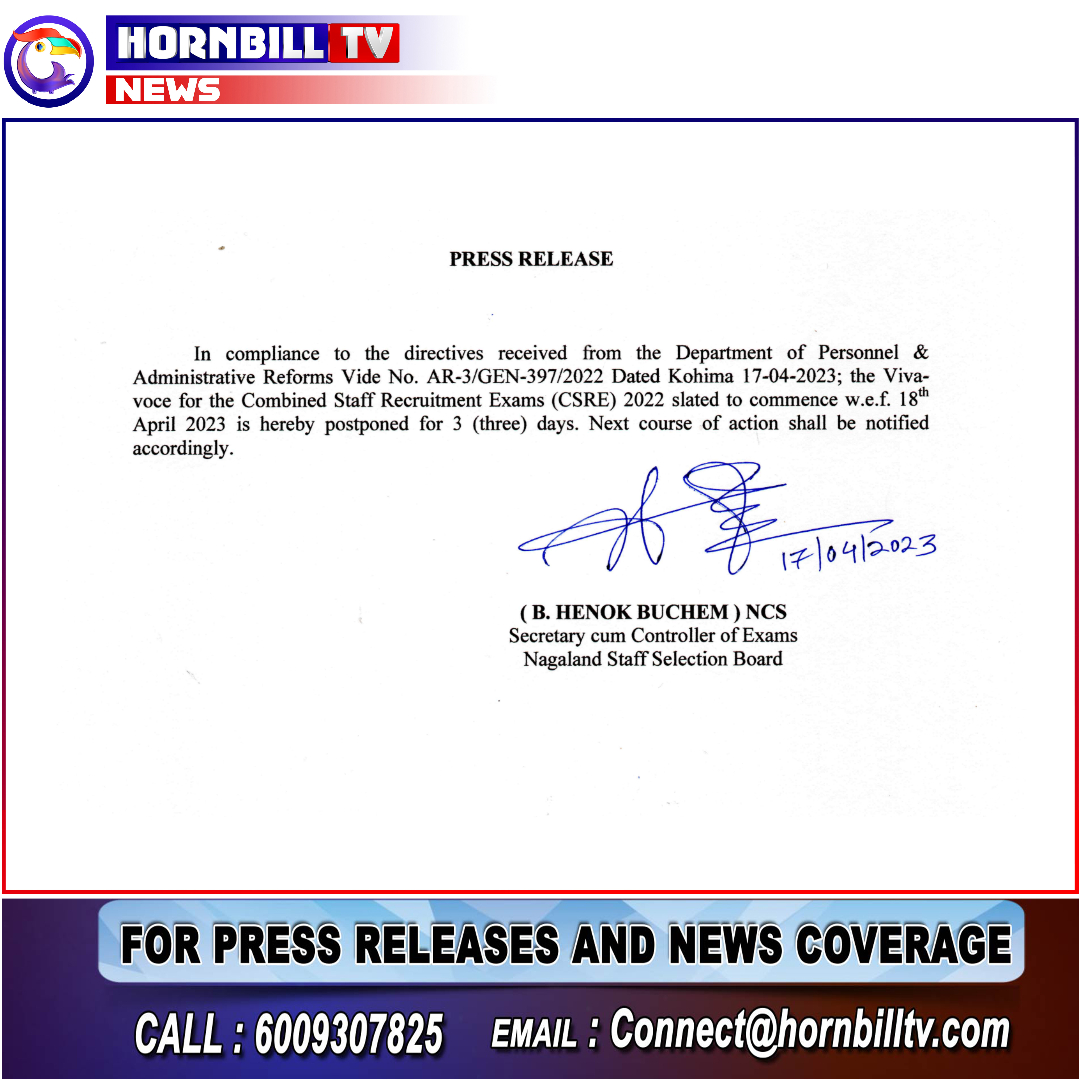 hornbilltv's tweet photo. VIVA-VOCE FOR COMBINED STAFF RECRUITMENT EXAM 2022 POSTPONED FOR THREE DAYS

Watch HornbillTV on ACC Channel No.15, Airtel Channel 650, JioTV, JIOTV APP
Download on Play Store &amp; AppStore

#CSRE #examination #postponed #recruitment #job #Nagaland https://t.co/4JP5SftKb4