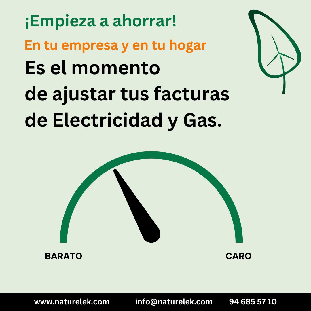 Deja que revisemos tus #facturas energéticas. Sin coste ni compromiso alguno.

Lo mejor que puede suceder es que te digamos que estás pagando lo justo. Y a partir de ahí, trabajamos en mejorar tu #consumoenergético.

Entra en naturelek.com o llámanos al 94 685 57 10.