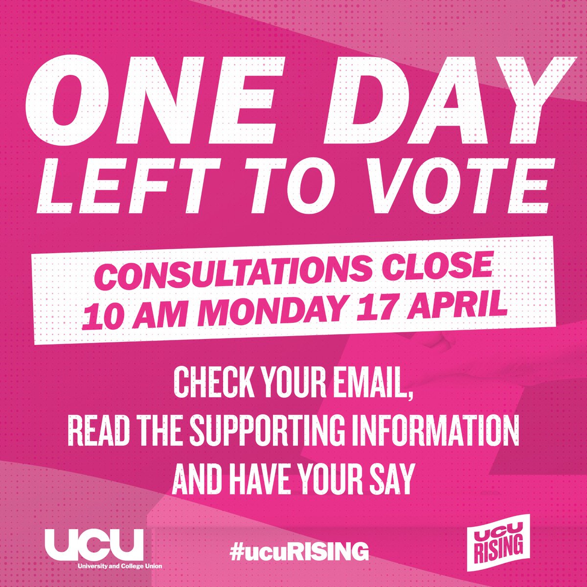 ONE DAY TO GO If you haven't yet voted in the consultations, time is ticking 📨Check your email 📖Read the supporting information, inc the recommendations of UCU’s HEC 🗳️Vote Tens of thousands have already had their say, make sure you have yours #ucuRISING