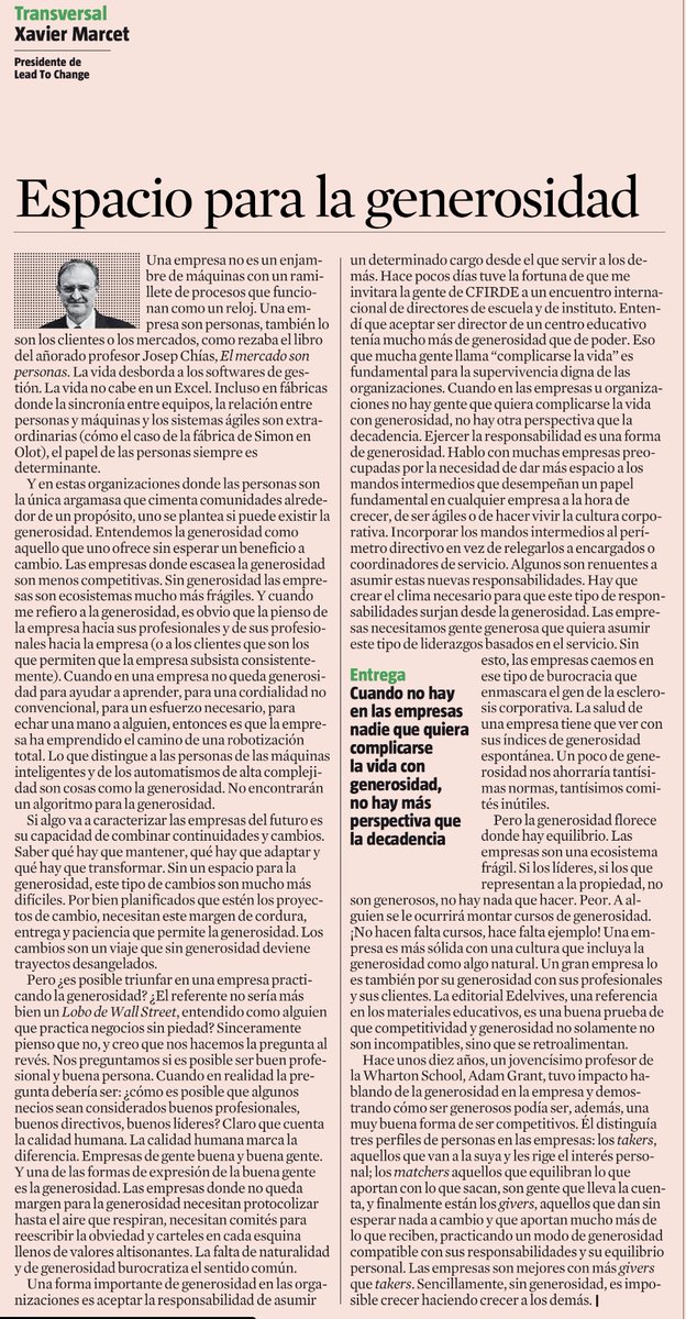 Hoy hablo en <a href="/LaVanguardia/">La Vanguardia</a> de la importancia de la generosidad en las empresas, cuando en nuestras organizaciones no queda gente que se quiere complicar la vida sirviendo a los demás, las cosas se complican, sin generosidad somos muy débiles.
