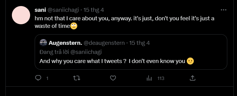 deaugenstern's tweet photo. @saniichagi My first reply and you still reply it =)) I think I'm the one who has to say " Go away " because you're the one who started a fight with me. But that's okay, you can block me. 😉This time it's a real goodbye and also means "Go away". BYE !!! https://t.co/6bom2k7E72