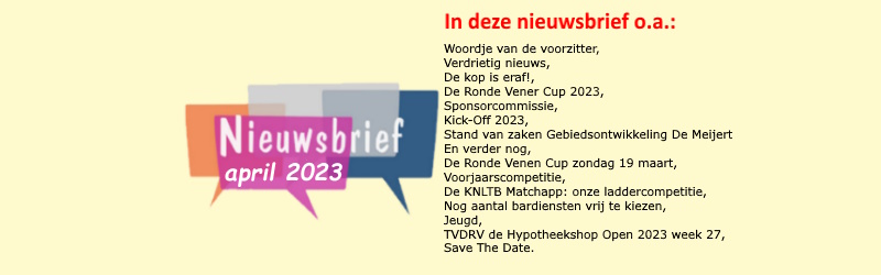 DRV Nieuws - mailchi.mp/894d013bea46/l…
Nieuwsbrief 133, april 2023
Laatste nieuws van onze tennisvereniging