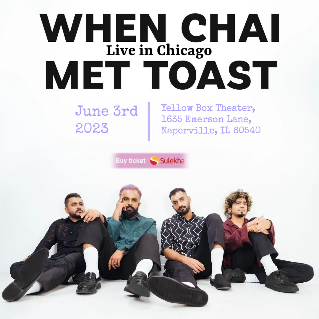 The groundbreaking pop-folk band @chaimettoast Kerala will play the entire new songs for you all in Chicago! Book Tickets Here: bit.ly/3o5ZoNZ #WhenChaiMetToast #SushiSong #whenwefeelyoung #yellowpaperdaisy #Ashwingopakumar #achyuthjaigopal #PaleeFrancis #PaiSailesh